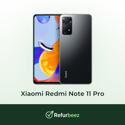 Xiaomi Redmi Note 11 Pro - Refurbeez